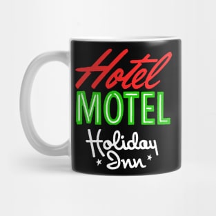 HOTEL MOTEL HOLIDAY INN Mug